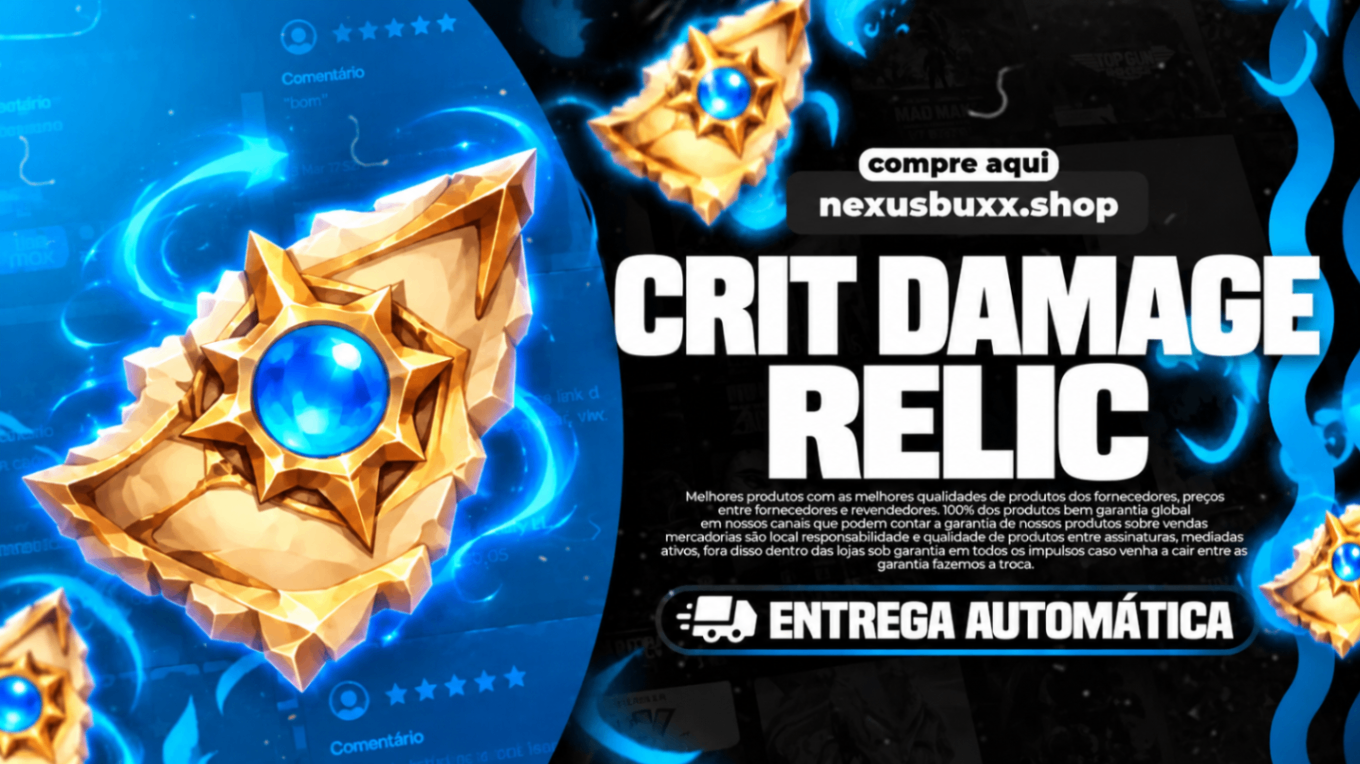 -🔵- CRIT DAMAGE RELIC [TODAS AS PARTES] -🔵-